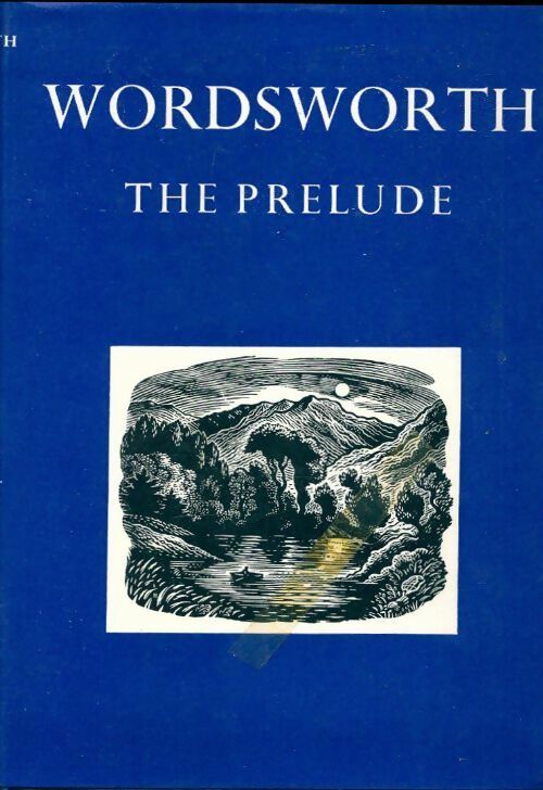 The prelude or growth of a poet's mind - William Wordsworth - Oxford University GF - Livre