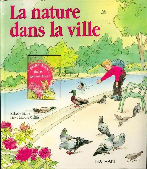 La nature dans la ville - Marie-Marthe Collin - Livres en livre - Livre