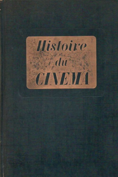 Histoire du cinéma - Robert Brasillach ; Maurice Bardèche - Martel GF - Livre