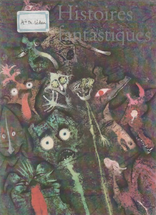 Histoires fantastiques - Collectif - Légendes et contes de tous les pays - Livre