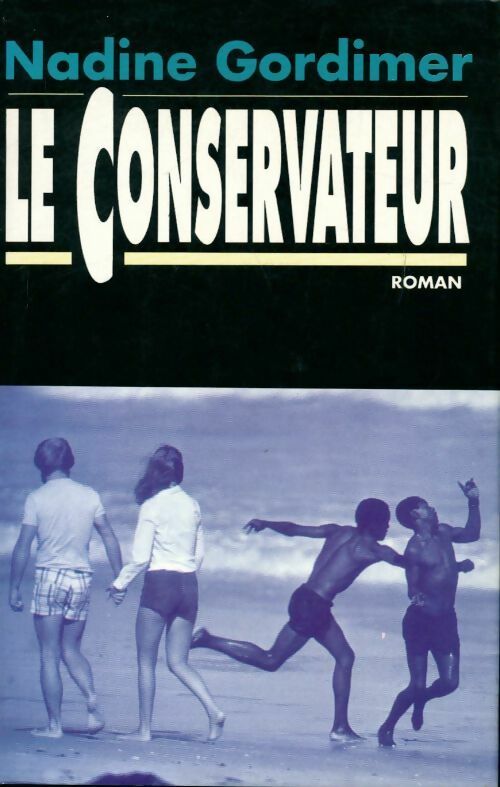 Le conservateur - Nadine Gordimer - Le Grand Livre du Mois GF - Livre