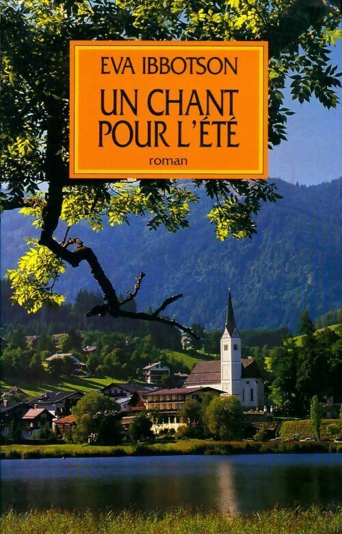 Un chant pour l'été - Eva Ibbotson - Le Grand Livre du Mois GF - Livre