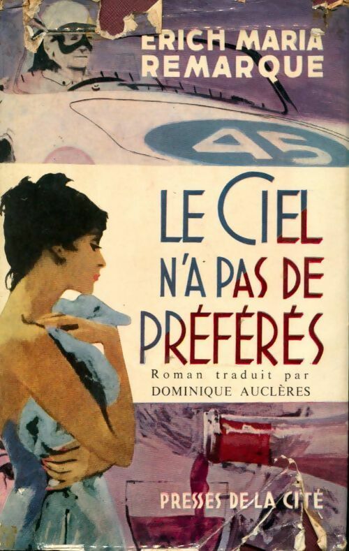 Le ciel n'a pas de préférés - Erich Maria Remarque - Presses de la Cité GF - Livre