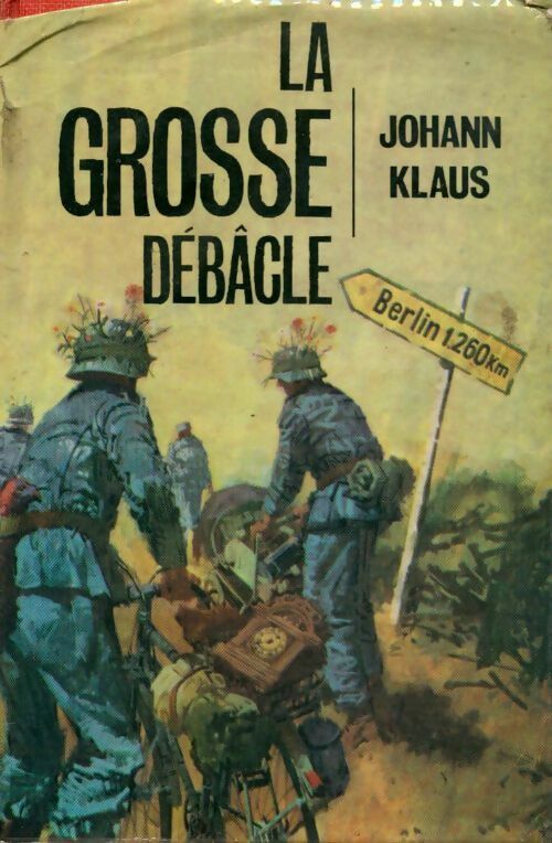 La grosse débâcle - Johann Klaus - Gerfaut GF - Livre