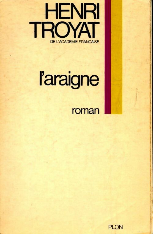 L'araigne - Henri Troyat - Plon GF - Livre