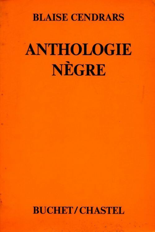 Anthologie nègre - Blaise Cendrars - Buchet GF - Livre