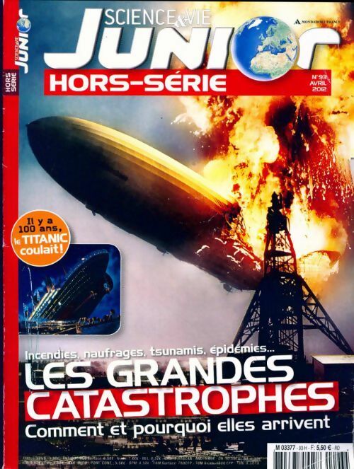 Sciences & vie junior hors série n°93 : Les grandes catastrophes - Collectif - Sciences & vie junior hors série - Livre