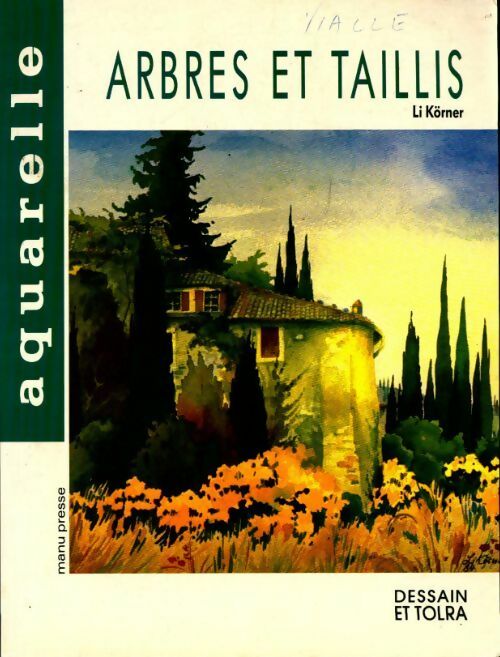 Arbres et taillis, aquarelle - Li Korner - Dessain et Tolra GF - Livre