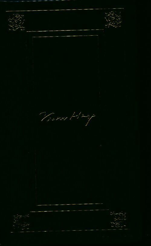 Le roi s'amuse / Lucrèce Borgia / Marie Tudor / AQCHEB - Victor Hugo - Oeuvres romanesques, dramatiques et poétiques - Livre