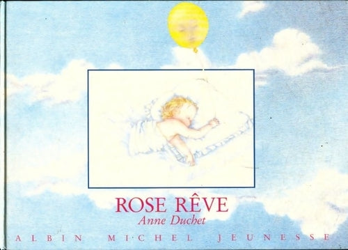 Rose rêve - Anne Duchet - Jeunesse - Livre