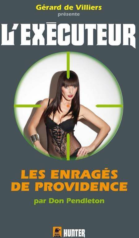 Les enragés de Providence - Don Pendleton - L'Exécuteur - Livre