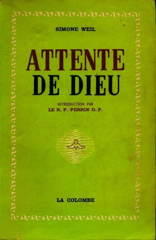 Attente de Dieu - Simone Weil - Colombe GF - Livre