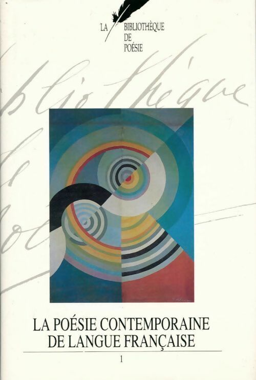 La poésie contemporaine de langue française Tome I - Serge Baudiffier - La Bibliothèque de poésie - Livre