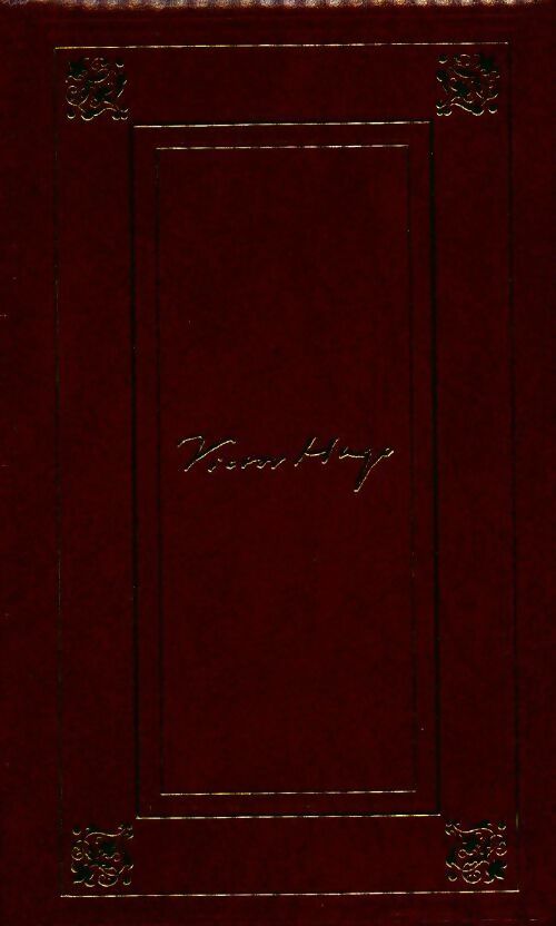 Les misérables Tome III - Victor Hugo - Oeuvres romanesques, dramatiques et poétiques - Livre