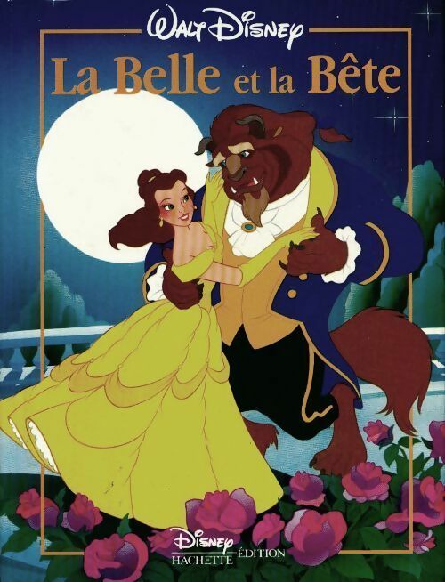 La belle et la bête - Walt Disney - Disney Classique - Livre