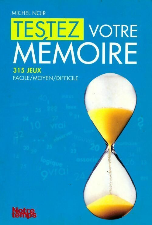 Testez votre mémoire - Michel Noir - Marabout - Livre