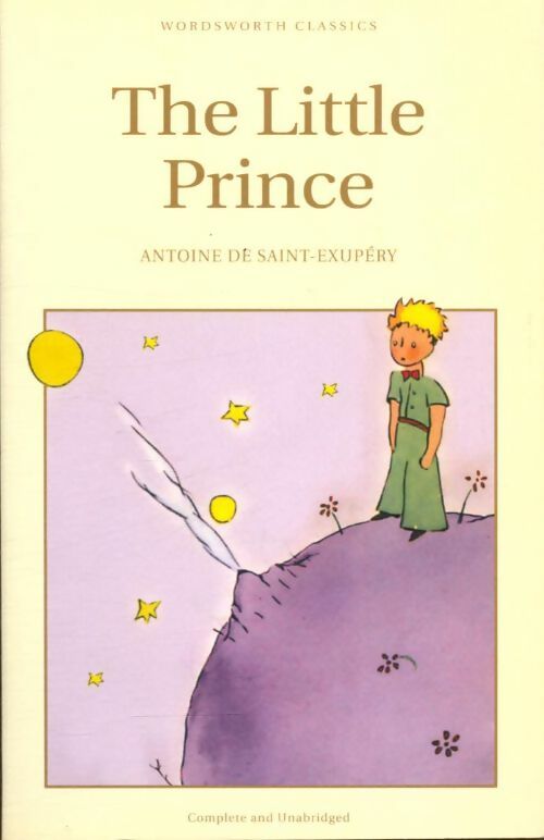 The little prince - Antoine De Saint Exupéry - Wordsworth classics - Livre