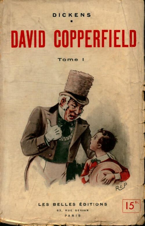 David Copperfield Tome I - Charles Dickens - Belles editions poches - Livre