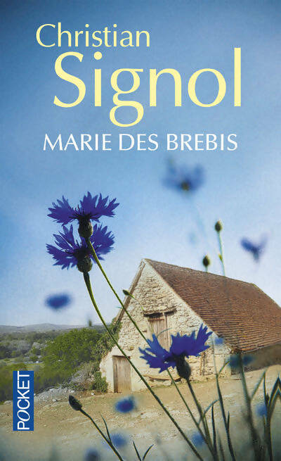 Marie des brebis - Christian Signol - Pocket - Livre