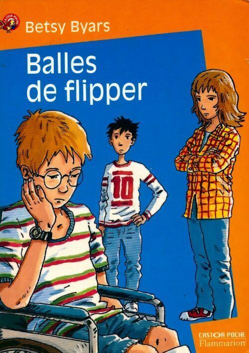 Balles de flipper - Betsy Byars - Castor Poche - Livre