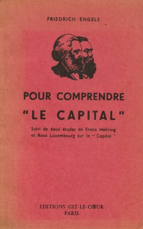Pour comprendre le capital - Friedrich Engels - Git-le-coeur - Livre