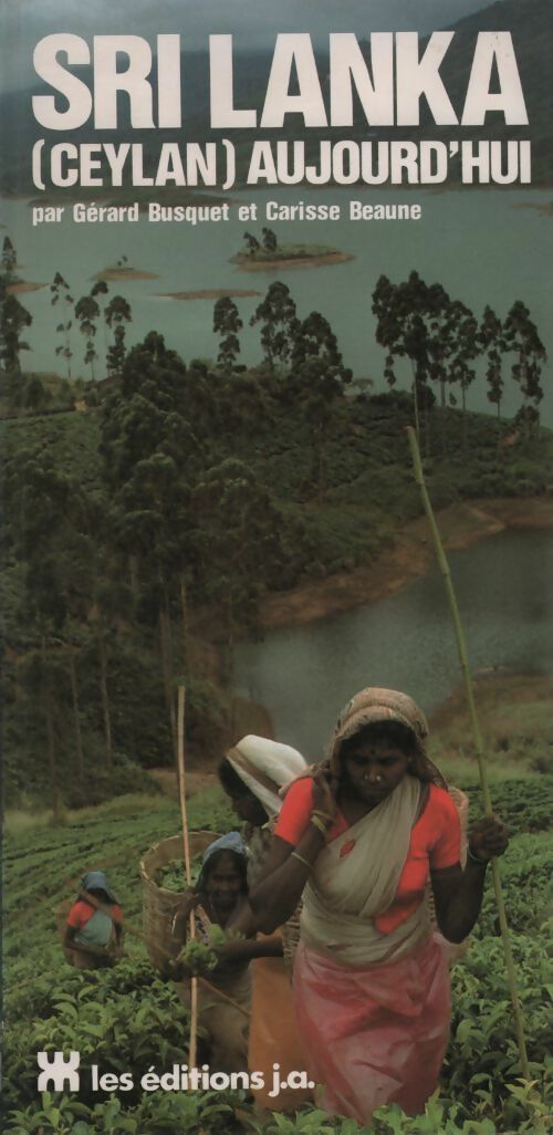 Sri Lanka aujourd'hui - Gérard Busquet - Jeune afrique - Livre