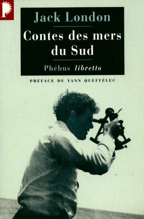 Contes des mers du sud - Jack London - Libretto - Livre
