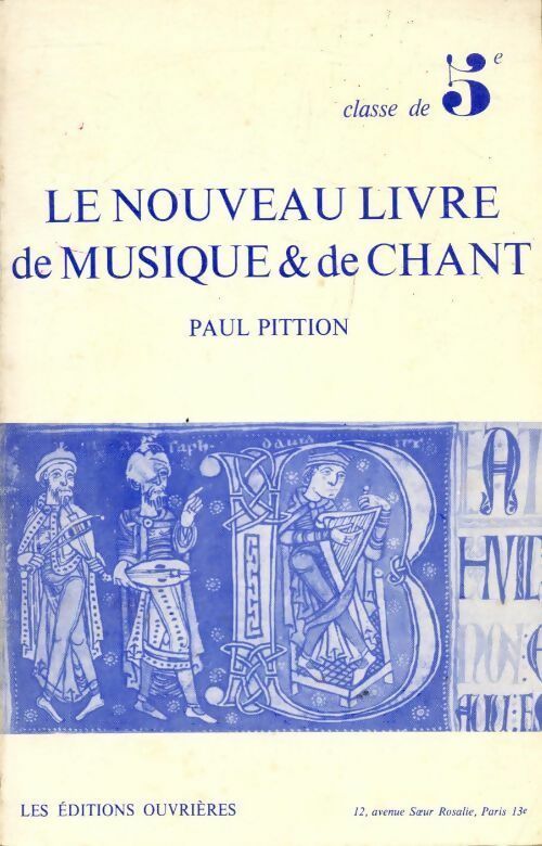 Le nouveau livre de musique et de chant 5e - Paul Pittion - Ouvrières GF - Livre