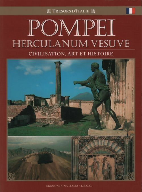 Pompei herculanum vesuve. Civilisation, art et histoire - Inconnu - Kina Italia GF - Livre