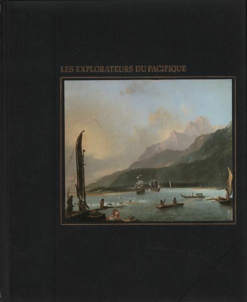 Les explorateurs du Pacifique - Oliver E. Allen - La grande aventure de la mer - Livre
