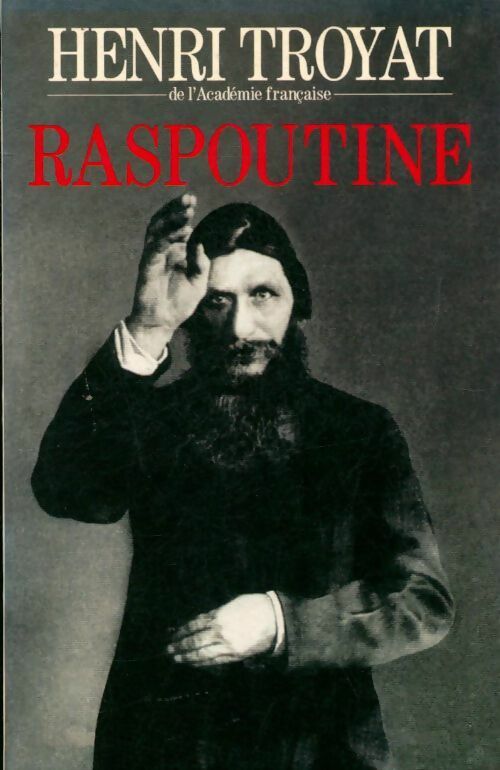 Raspoutine - Henri Troyat - Le Grand Livre du Mois GF - Livre