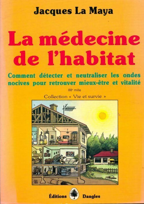 La médecine de l'habitat - Jacques La Maya - Santé naturelle - Livre