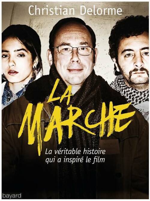 La marche - Christian Delorme - Bayard GF - Livre