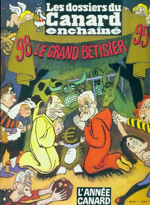 Les dossiers du canard enchaîné n°70 : Le grand bêtisier 98 - Collectif - Les dossiers du canard enchaîné - Livre