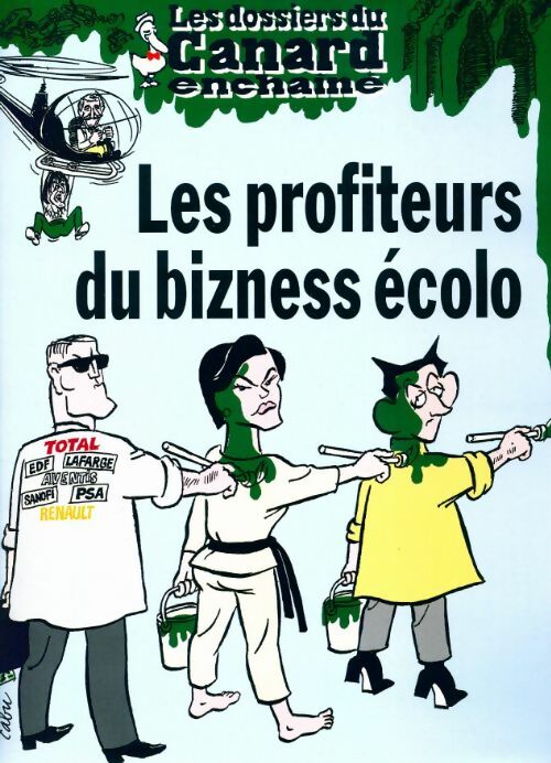 Les dossiers du canard enchaîné n°115 : Les profiteurs du bizness écolo - Collectif - Les dossiers du canard enchaîné - Livre
