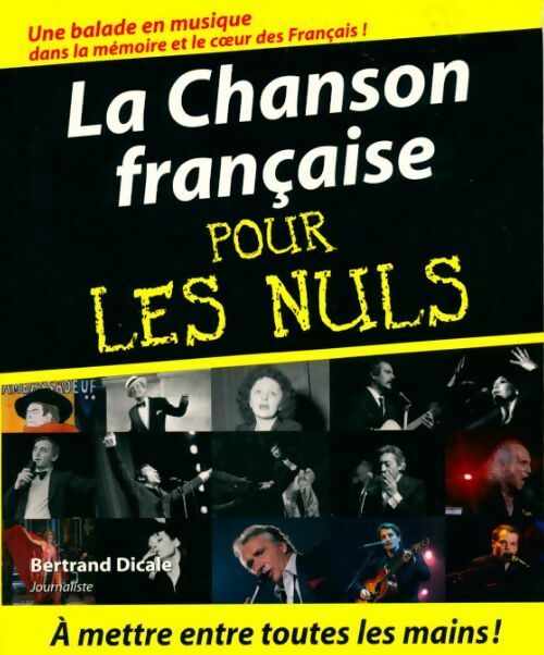 La chanson française pour les nuls - Bertrand Dicale - First GF - Livre