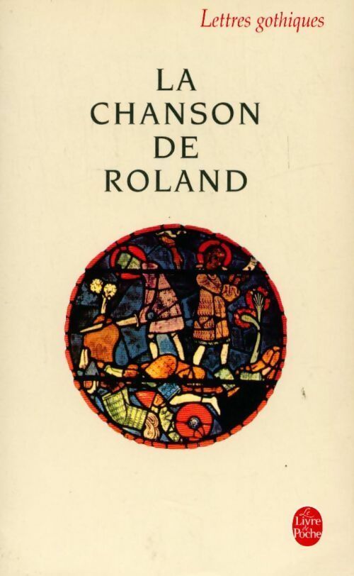 La chanson de Roland - Inconnu - Le Livre de Poche - Livre