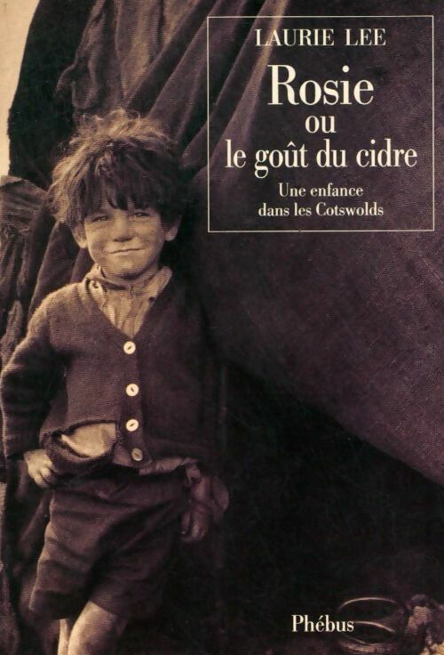 Rosie ou le goût du cidre - Laurie Lee - Phébus GF - Livre