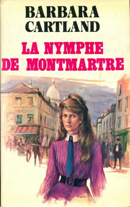 La nymphe de Montmartre - Barbara Cartland - Trevise GF - Livre