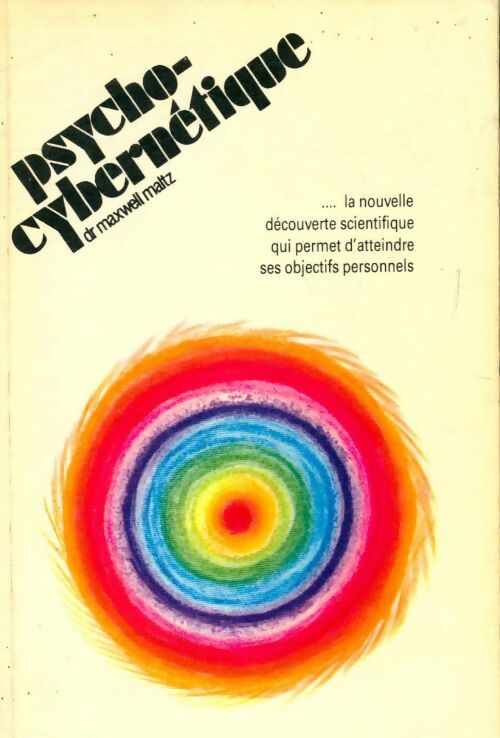 Psychocybernétique - Maxwell Maltz - Godefroy GF - Livre