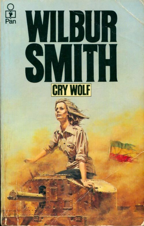 Cry wolf - Wilbur A. Smith - Pan Books - Livre