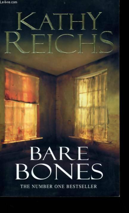 Temperance brennan 6 : Bare bones - Kathy Reichs - Arrow - Livre