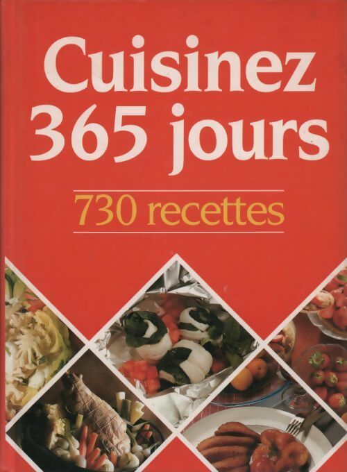 Cuisinez 365 jours. 730 recettes - Collectif - PML GF - Livre