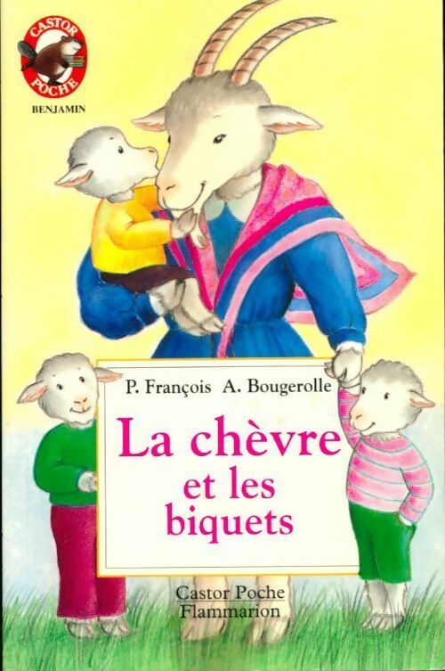 La chèvre et les biquets - Paul François - Castor Poche - Livre
