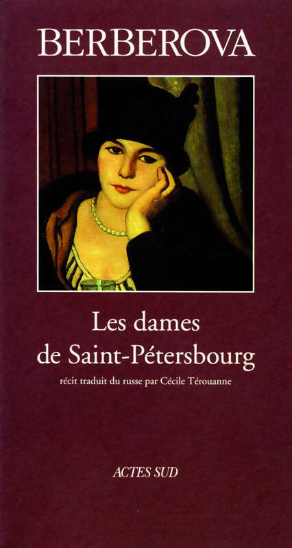 Les dames de Saint-Pétersbourg - Nina Berberova - Actes Sud GF - Livre