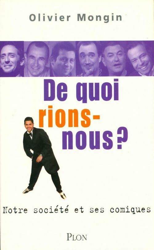 De quoi rions-nous ? - Olivier Mongin - Plon GF - Livre
