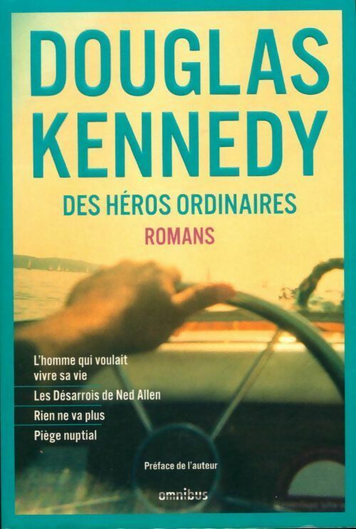 Des héros ordinaires - Douglas Kennedy - Omnibus - Livre