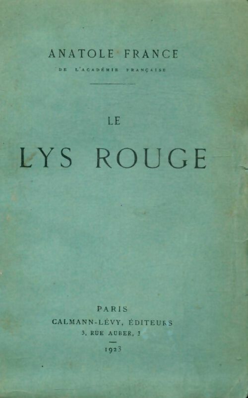 Le lys rouge - Anatole France - Calmann-Lévy Poche - Livre