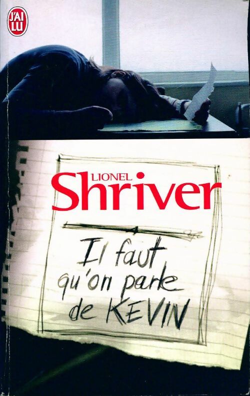 Il faut qu'on parle de Kevin - Lionel Shriver - J'ai Lu - Livre