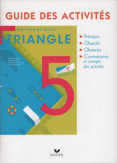 Mathématiques 5e. Guide des activités - Michel Mante - Triangle - Livre